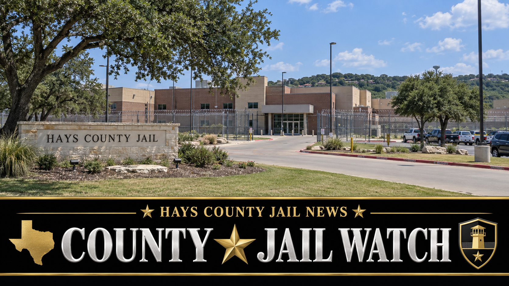Hays County Jail News &mdash; County Jail Watch &mdash; Texas Prison News